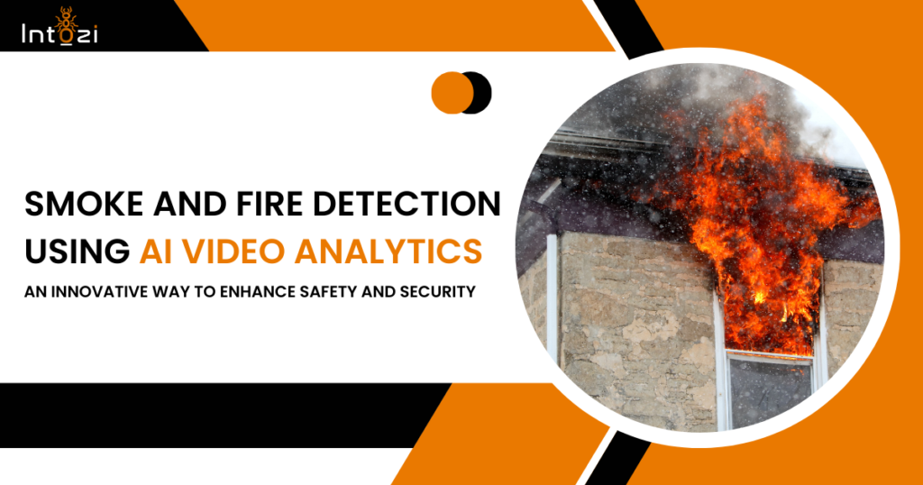 An advanced AI video analytics system detecting smoke and fire, enhancing fire safety with real-time alerts and reduced false alarms