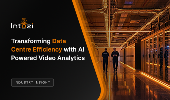 Transforming Data Centre Efficiency with AI-Powered Video Analytics