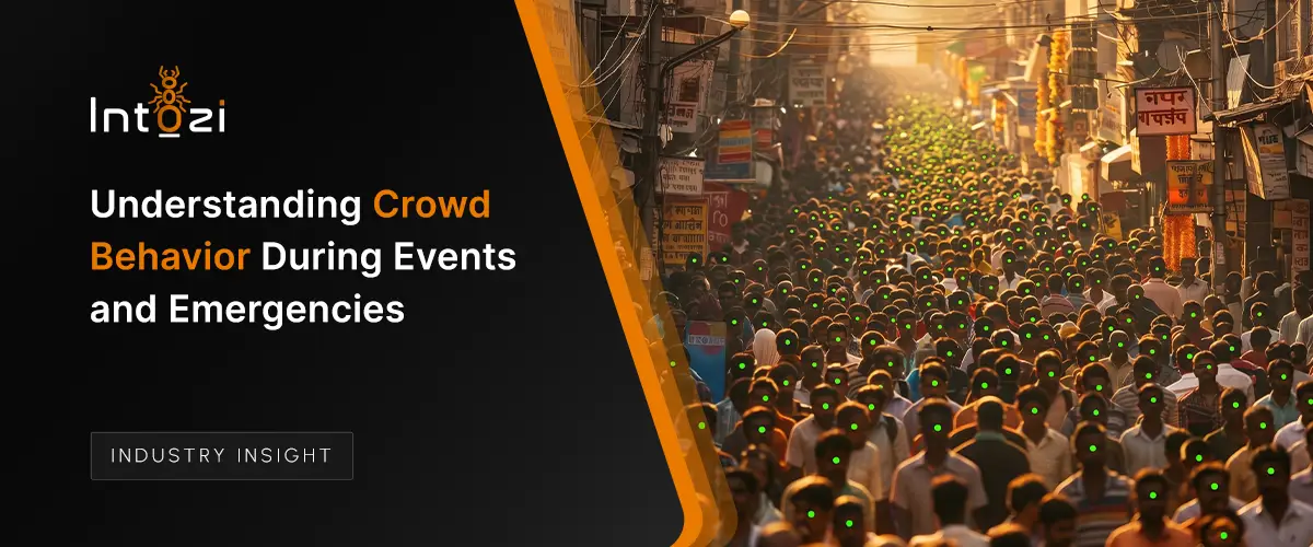 Understanding Crowd Behavior During Events and Emergencies