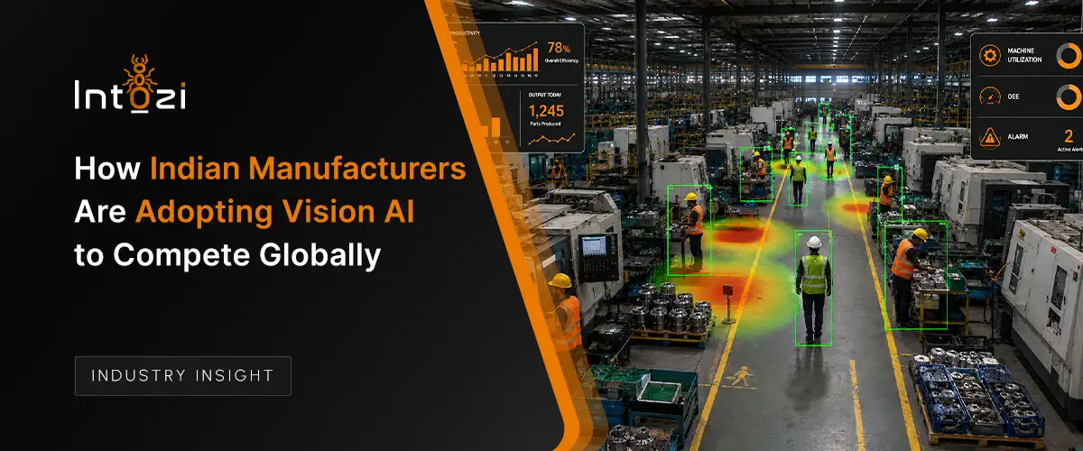 How Indian Manufacturers Are Adopting Vision AI to Compete Globally