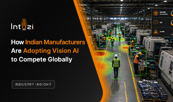 How Indian Manufacturers Are Adopting Vision AI to Compete Globally