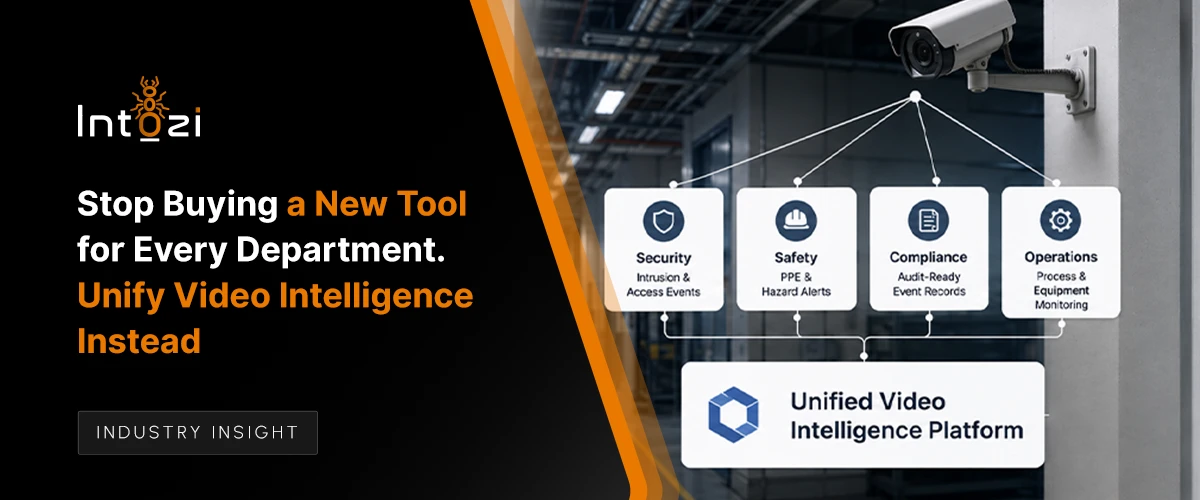 Stop Buying a New Tool for Every Department. Unify Video Intelligence Instead